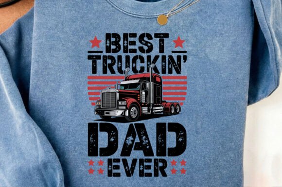 Celebrate Dad: Best Truckin Dad Ever PNG for Designs